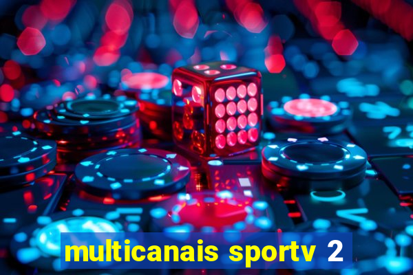 multicanais sportv 2